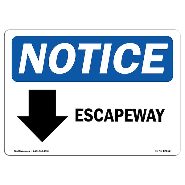 Safety Sign, OSHA Notice, 18" Height, Aluminum, Escapeway (Down Arrow) Sign With Symbol, Landscape